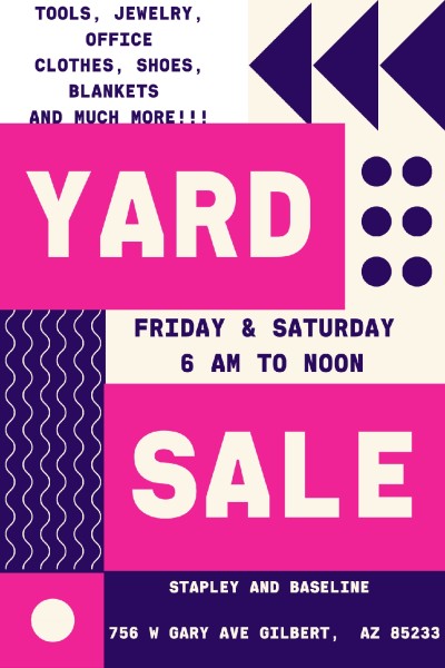 Yard Sal Fri & Sat 6 am to noon In Gilbert off Stapley and Baseline